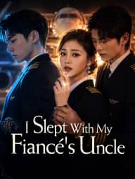 I Slept With My Fiancé's Uncle poster