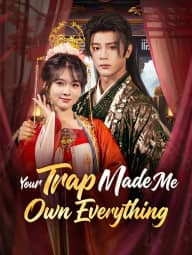 Your Trap Made Me Own Everything poster