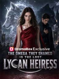 The Omega They Shamed is the Lost Lycan Heiress poster, on DramaBox