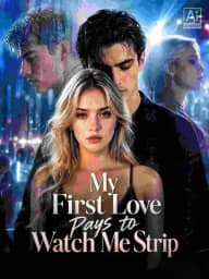 My First Love Pays to Watch Me Strip poster, on ReelShort