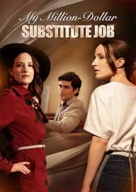 My Million-Dollar Substitute Job poster