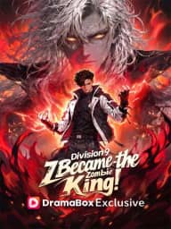 Division 9: I Became the Zombie King poster, on DramaBox