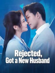Rejected, Got a New Husband poster