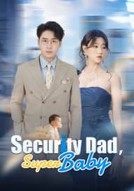 Security Dad, Super Baby poster