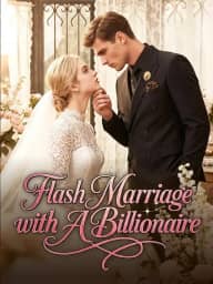Flash Marriage with A Billionaire poster, on MoboReels