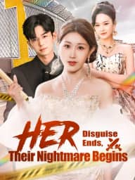 Her Disguise Ends, Their Nightmare Begins poster