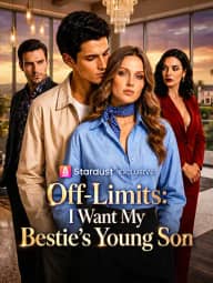 Off-Limits: I Want My Bestie’s Young Son poster, on StardustTV