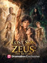 The Lost Son of Zeus: His Return poster, on DramaBox
