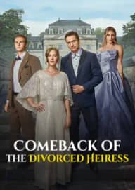 Comeback of the Divorced Heiress poster, on Playlet