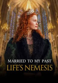 Married to my past life‘s nemesis poster, on Playlet