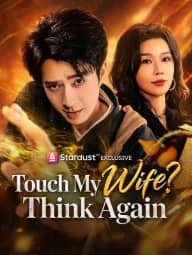 Touch My Wife? Think Again cover art, on StardustTV