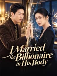 I Married the Billionaire in His Body poster, on StardustTV