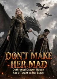 Don’t make her mad Dethroned dragon queen has a tyrant as her slave poster, on ShortMax