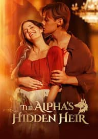 The Alpha's Hidden Heir poster, on Playlet