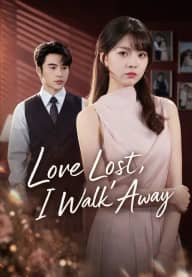 Love Lost, I Walk Away poster, on KalosTV