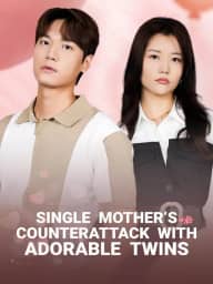 Single Mother's Counterattack With Adorable Twins poster, on ReelShort