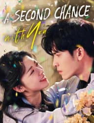 A Second Chance with You poster, on FlickReels