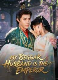 My Beggar Husband Is the Emperor poster, on ShortMax