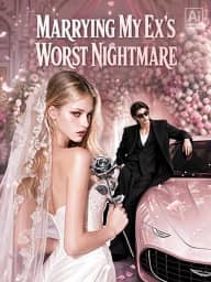 Marrying My Ex's Worst Nightmare poster, on ReelShort