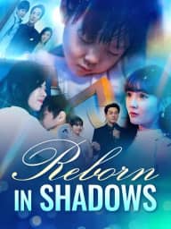 Reborn In Shadows poster