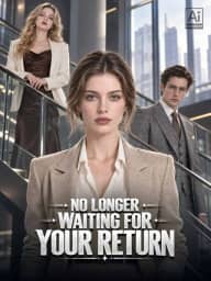 No Longer Waiting for Your Return poster