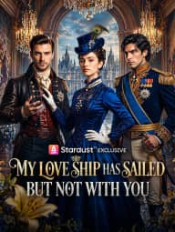 My love ship has sailed but not with you poster, on StardustTV