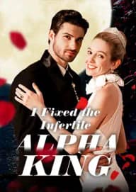 I Fixed the Infertile Alpha King poster