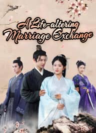 A Life-altering Marriage Exchange poster