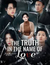The Truth in the Name of Love poster, on FlickReels