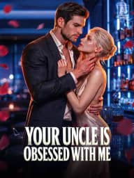 Your Uncle Is Obsessed with Me poster, on ReelShort