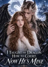 I Taught the Dragon How to Court… Now He’s Completely Mine  poster, on ShortMax