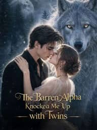 The Barren Alpha Knocked Me Up with Twins poster, on DramaBox