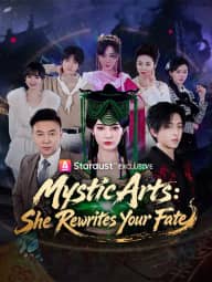 Mystic Arts: She Rewrites Your Fate poster, on StardustTV