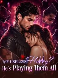 My Useless Hubby? He's Playing Them All poster