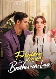 Forbidden Crush: Taste of Brother-in-Law poster, on Playlet