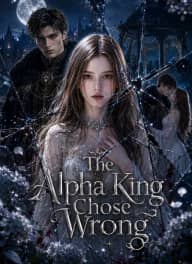 The Alpha King Chose Wrong poster, on ShortMax