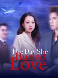 The Day She Buried Love poster, on StarShort