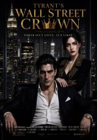 Tyrant’s Wall Street Crown poster, on KalosTV