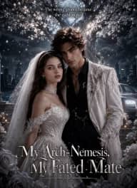 My Arch-Nemesis, My Fated Mate poster