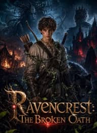 Ravencrest: The Broken Oath poster, on ShortMax