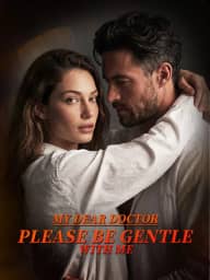 My Dear Doctor, Please Be Gentle with Me poster