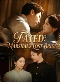 Fated: The Marshal’s Lost Bride poster, on ShortMax
