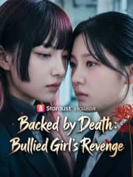 Backed by Death: Bullied Girl's Revenge poster, on StardustTV