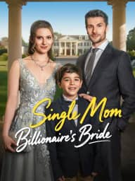 Single Mom, Billionaire's Bride poster