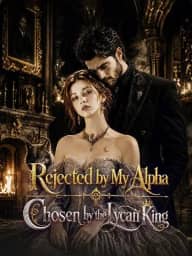 Rejected by My Alpha, Claimed by the Lycan King poster, on DramaBox