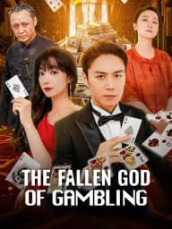 The Fallen God of Gambling poster, on ReelShort