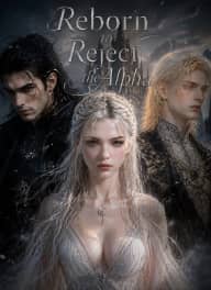 Reborn to Reject the Alpha poster