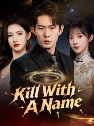 Kill With A Name poster