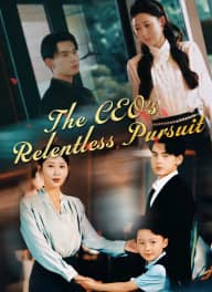 The CEO's Relentless Pursuit poster