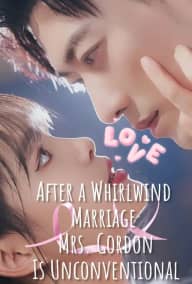 After a Whirlwind Marriage, Mrs. Gordon Is Unconventional poster, on TopShort